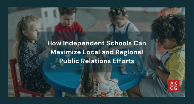How Independent Schools Can Maximize Local and Regional Public Relations Efforts