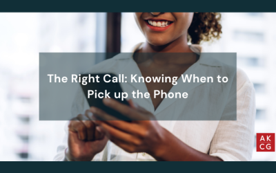 The Right Call: Knowing When to Pick up the Phone