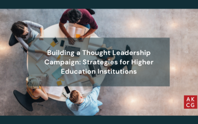 Building a Thought Leadership Campaign: Strategies for Higher Education Institutions